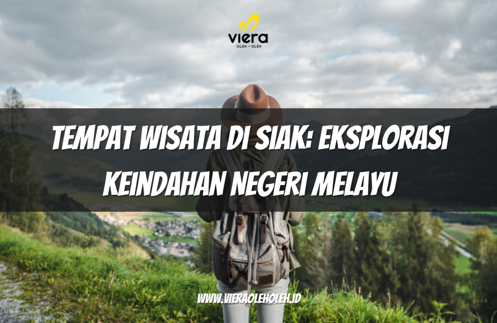 Tempat Wisata di Siak