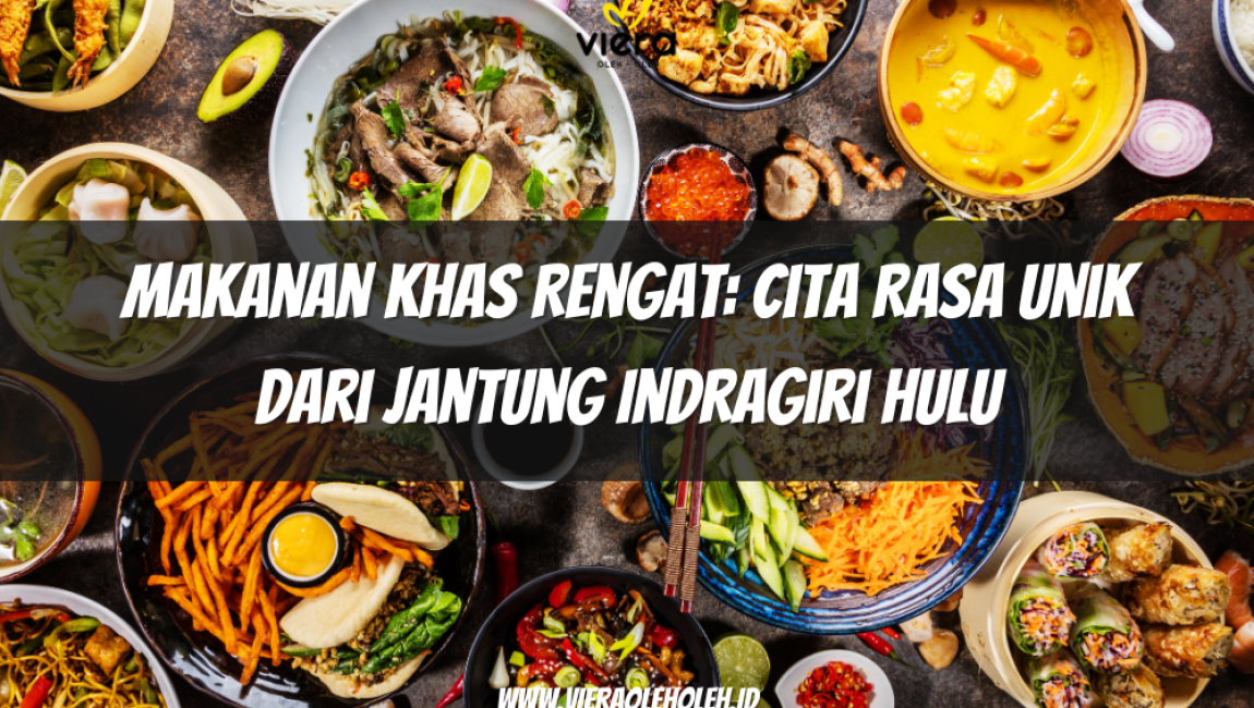 Makanan Khas Rengat