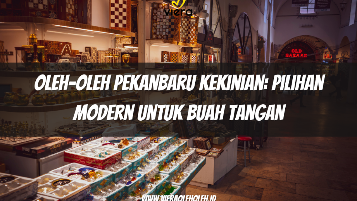 Oleh-Oleh Pekanbaru Kekinian